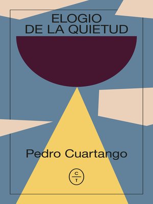 cover image of Elogio de la quietud